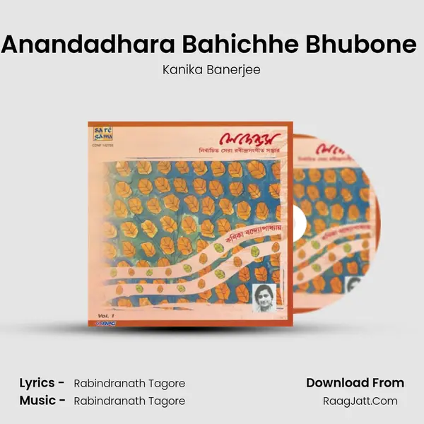 Anandadhara Bahichhe Bhubone (Raag Maalkosh) Song mp3 | Kanika Banerjee