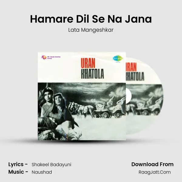 Hamare Dil Se Na Jana Song mp3 | Lata Mangeshkar