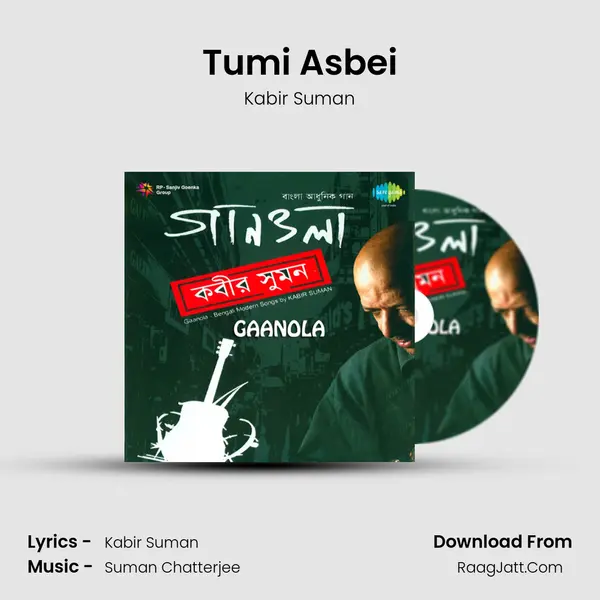 Tumi Asbei Song mp3 | Kabir Suman