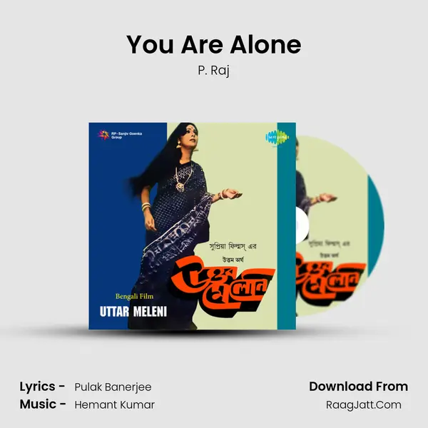 You Are Alone Song mp3 | P. Raj