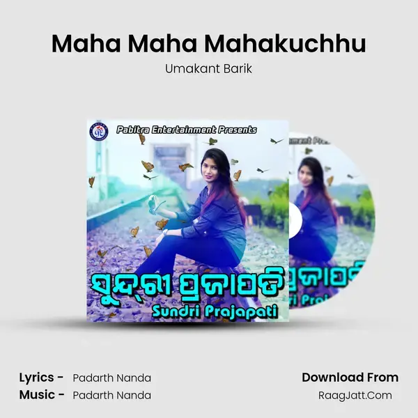 Maha Maha Mahakuchhu Song mp3 | Umakant Barik