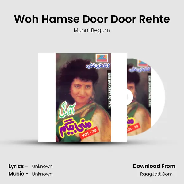 Woh Hamse Door Door Rehte Song mp3 | Munni Begum