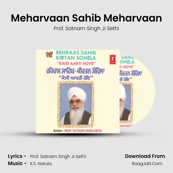 Meharvaan Sahib Meharvaan Song mp3 | Prof. Satnam Singh Ji Sethi