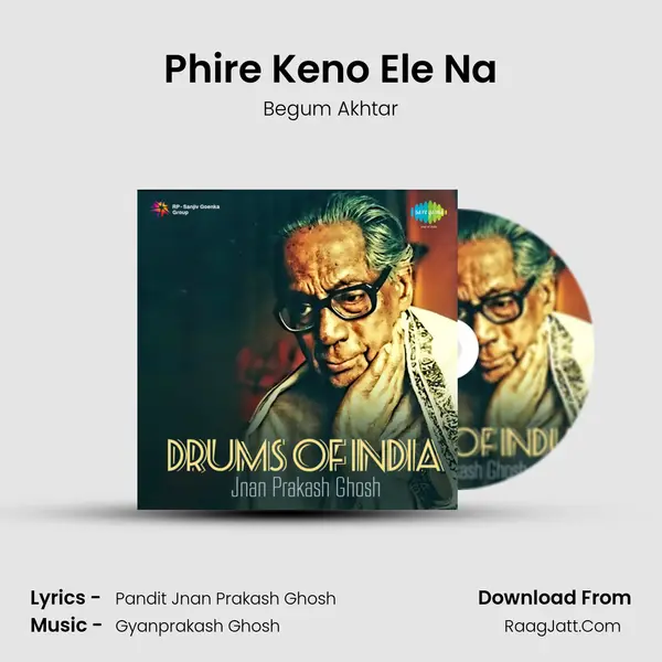 Phire Keno Ele Na mp3 song