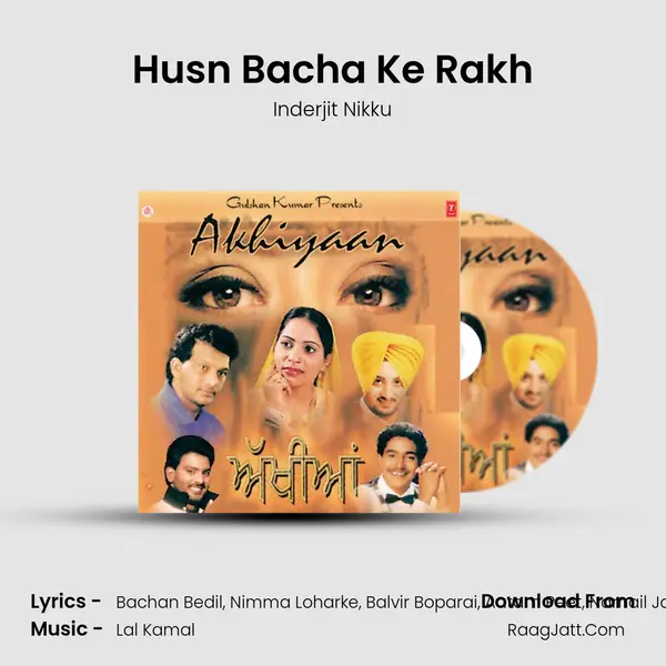 Husn Bacha Ke Rakh Song mp3 | Inderjit Nikku