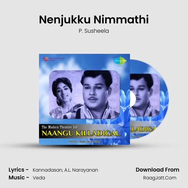 Nenjukku Nimmathi Song mp3 | P. Susheela