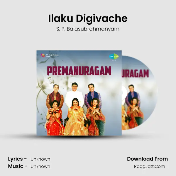 Ilaku Digivache Song mp3 | S. P. Balasubrahmanyam