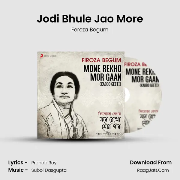 Jodi Bhule Jao More Song mp3 | Feroza Begum