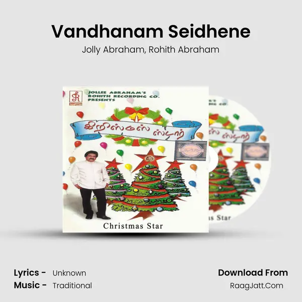 Vandhanam Seidhene Song mp3 | Jolly Abraham