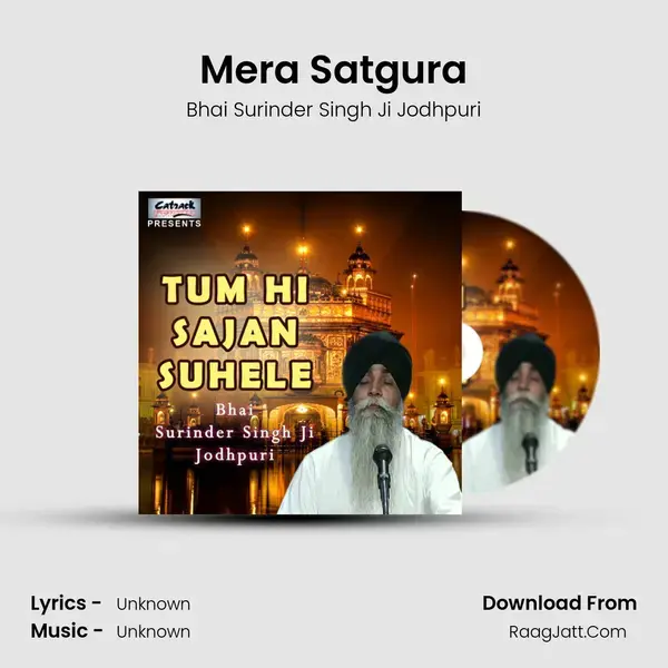 Mera Satgura Song mp3 | Bhai Surinder Singh Ji Jodhpuri