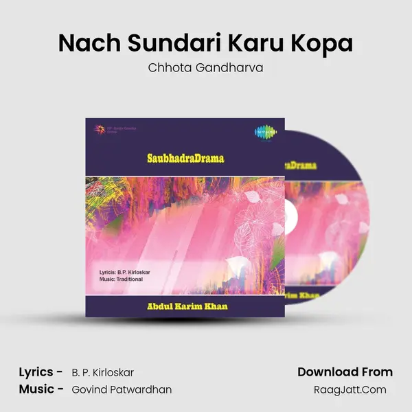 Nach Sundari Karu Kopa Song mp3 | Chhota Gandharva