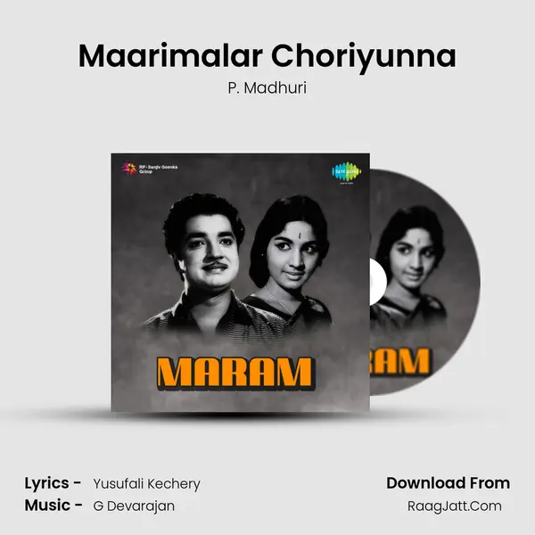 Maarimalar Choriyunna Song mp3 | P. Madhuri