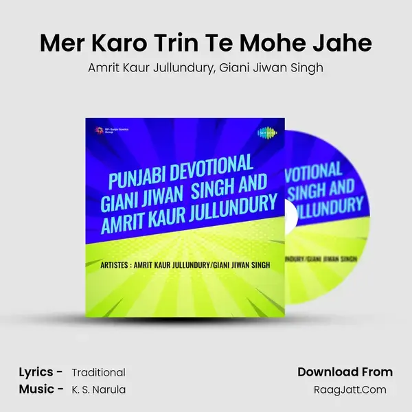 Mer Karo Trin Te Mohe Jahe mp3 song