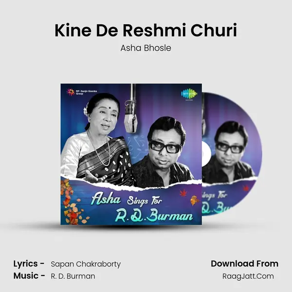 Kine De Reshmi Churi Song mp3 | Asha Bhosle