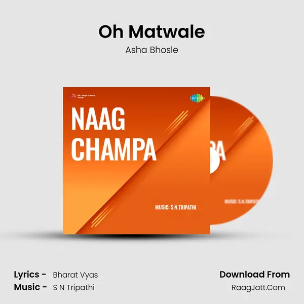 Oh Matwale Song mp3 | Asha Bhosle