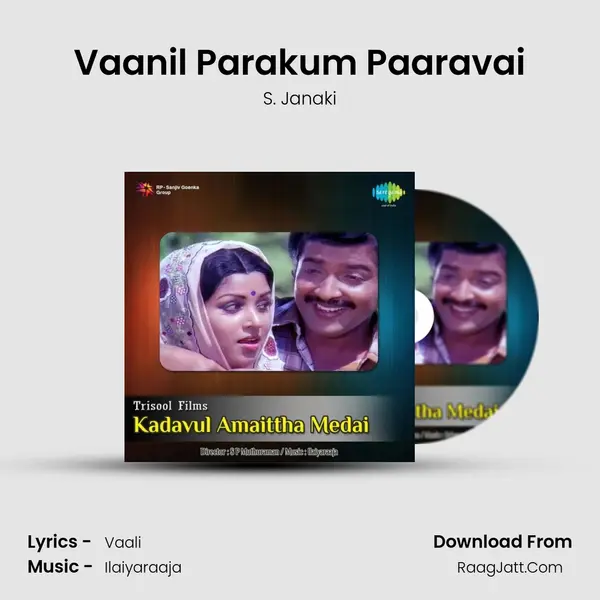 Vaanil Parakum Paaravai Song mp3 | S. Janaki