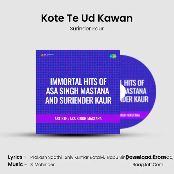 Kote Te Ud Kawan Song mp3 | Surinder Kaur