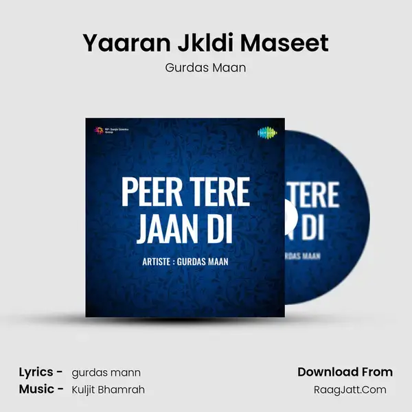 Peer Tere Jaan Di - Gurdas Maan