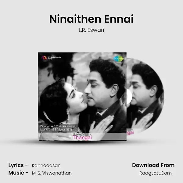 Ninaithen Ennai Song mp3 | L.R. Eswari