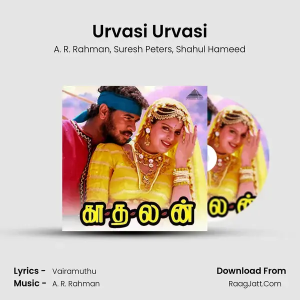 Urvasi Urvasi Song mp3 | A. R. Rahman