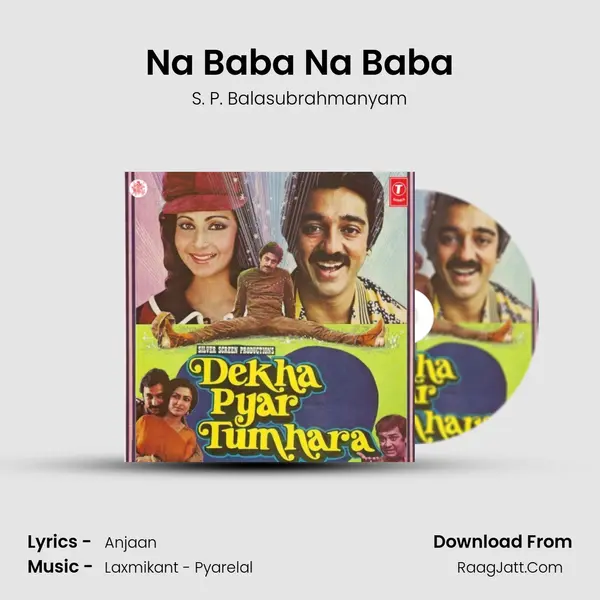 Na Baba Na Baba Song mp3 | S. P. Balasubrahmanyam