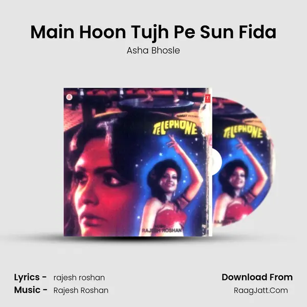 Main Hoon Tujh Pe Sun Fida Song mp3 | Asha Bhosle