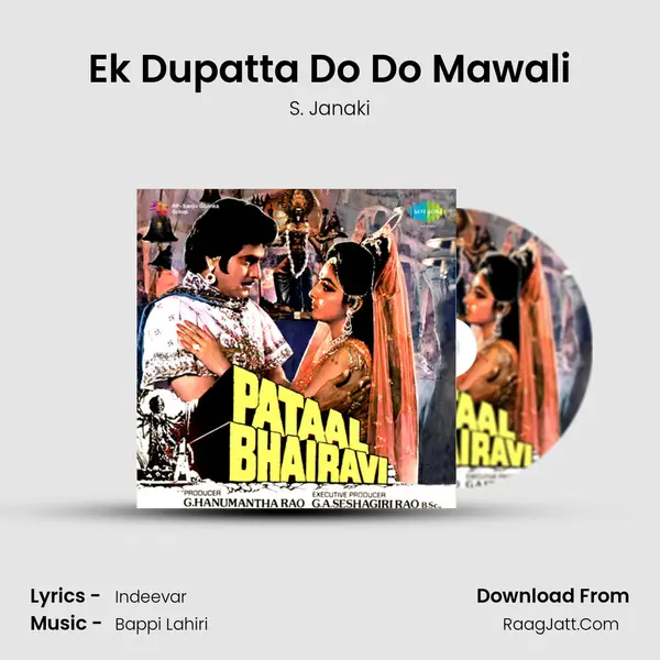 Ek Dupatta Do Do Mawali Song mp3 | S. Janaki