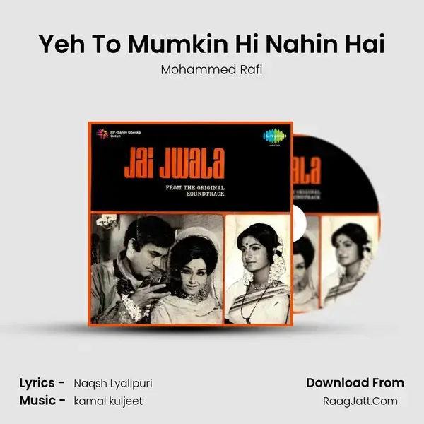 Yeh To Mumkin Hi Nahin Hai Song mp3 | Mohammed Rafi