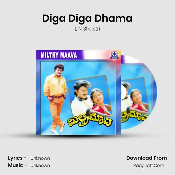 Diga Diga Dhama Song mp3 | L N Shastri