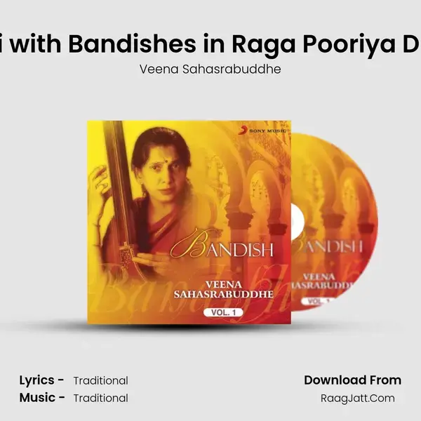 Illustrated Talk in Hindi with Bandishes in Raga Pooriya Dhanashri and Alap in R Song mp3 | Veena Sahasrabuddhe