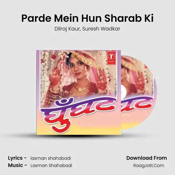 Parde Mein Hun Sharab Ki mp3 song