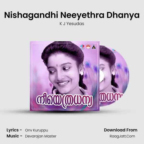 Nishagandhi Neeyethra Dhanya Song mp3 | K J Yesudas