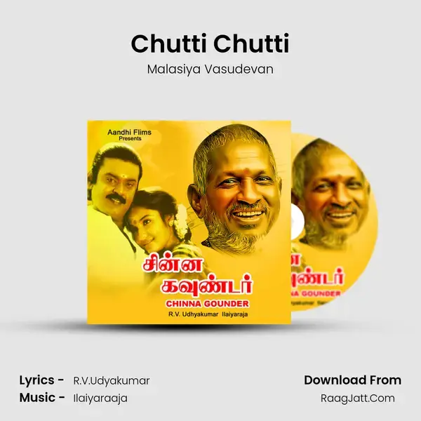 Chutti Chutti mp3 song