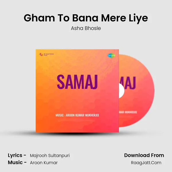 Gham To Bana Mere Liye mp3 song