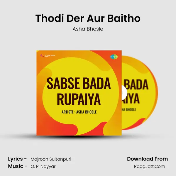 Thodi Der Aur Baitho Song mp3 | Asha Bhosle