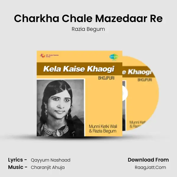 Charkha Chale Mazedaar Re mp3 song