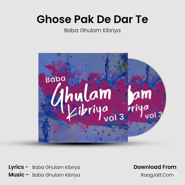 Ghose Pak De Dar Te mp3 song