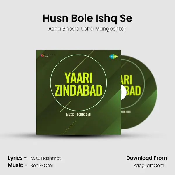 Husn Bole Ishq Se Song mp3 | Asha Bhosle