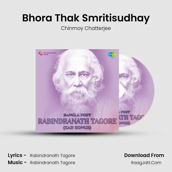 Bhora Thak Smritisudhay Song mp3 | Chinmoy Chatterjee