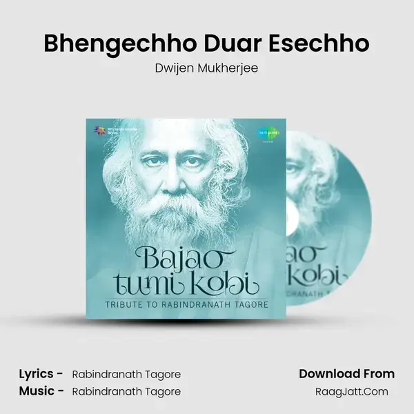 Bhengechho Duar Esechho Song mp3 | Dwijen Mukherjee