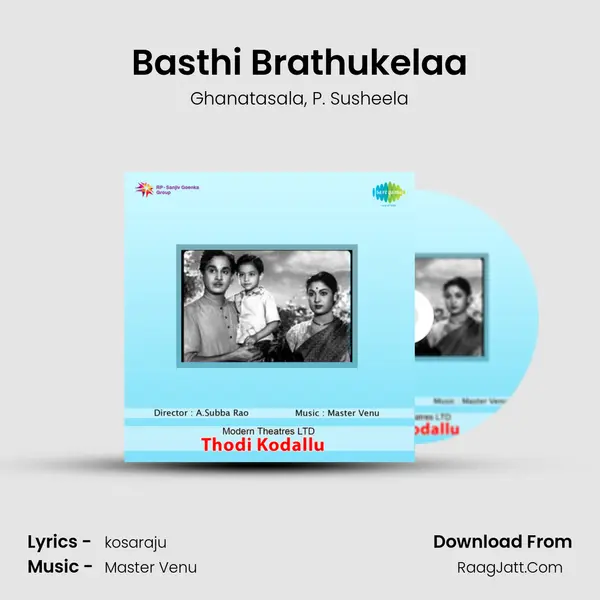 Basthi Brathukelaa Song mp3 | Ghanatasala