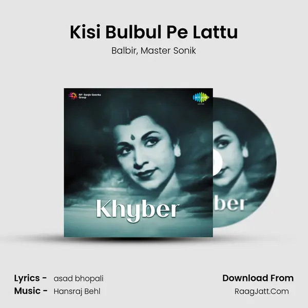 Kisi Bulbul Pe Lattu mp3 song