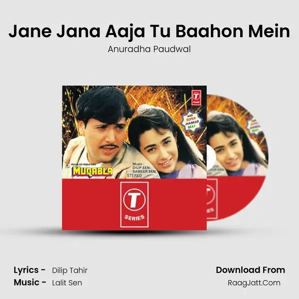 Jane Jana Aaja Tu Baahon Mein Song mp3 | Anuradha Paudwal