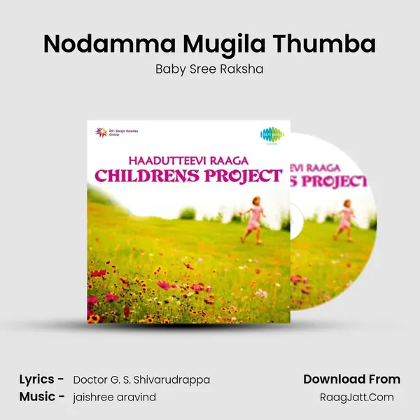 Nodamma Mugila Thumba mp3 song