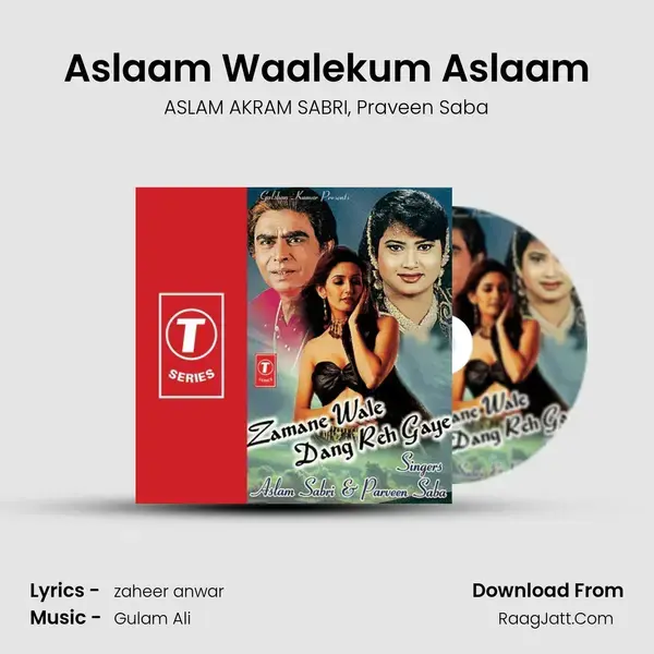 Aslaam Waalekum Aslaam mp3 song