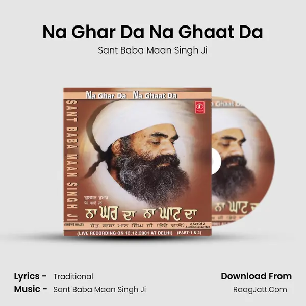 Na Ghar Da Na Ghaat Da mp3 song