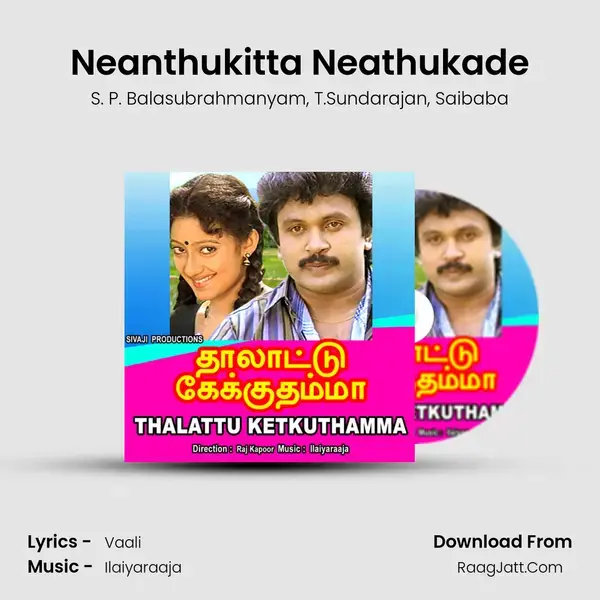 Neanthukitta Neathukade mp3 song