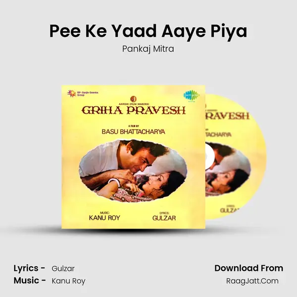 Pee Ke Yaad Aaye Piya Song mp3 | Pankaj Mitra