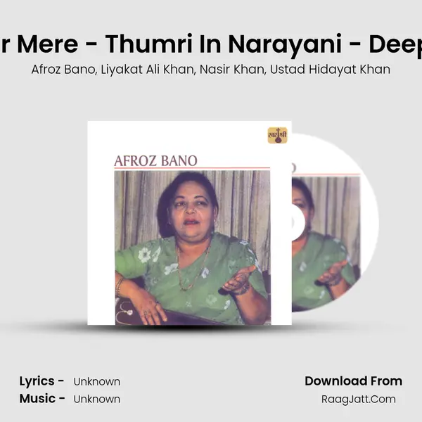 Aa Sajna Ghar Mere - Thumri In Narayani - Deep Chandi Taal mp3 song