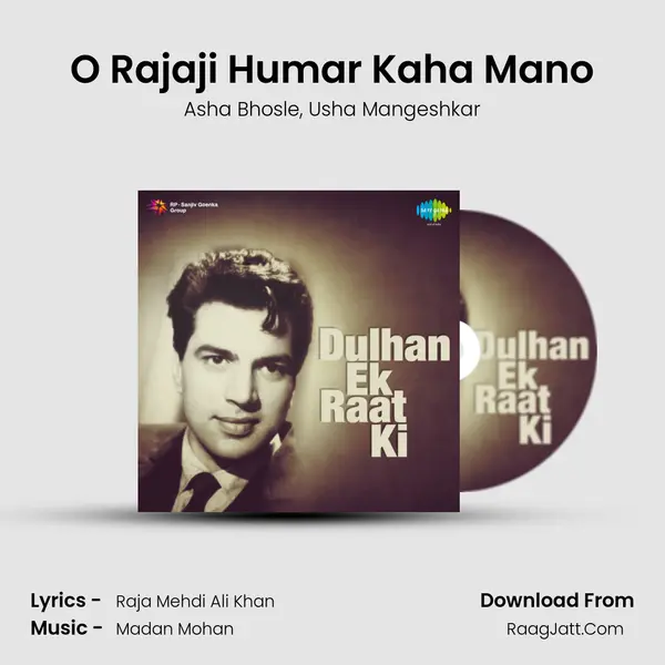 O Rajaji Humar Kaha Mano Song mp3 | Asha Bhosle